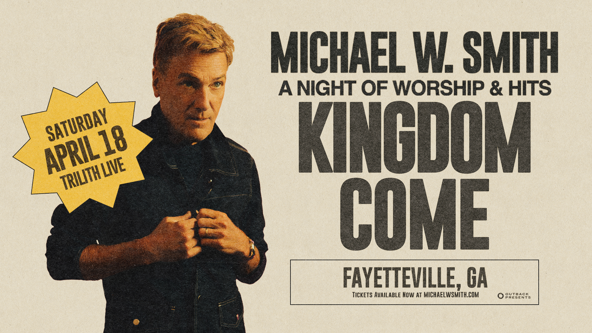 Michael W. Smith KINGDOM COME A Night of Worship and Hits