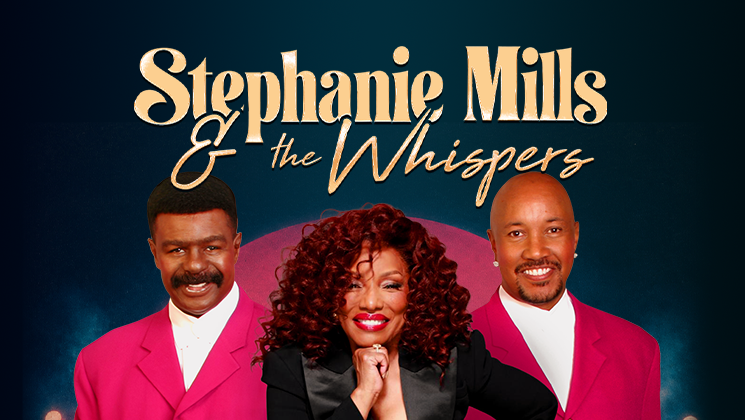 More Info for Stephanie Mills & The Whispers